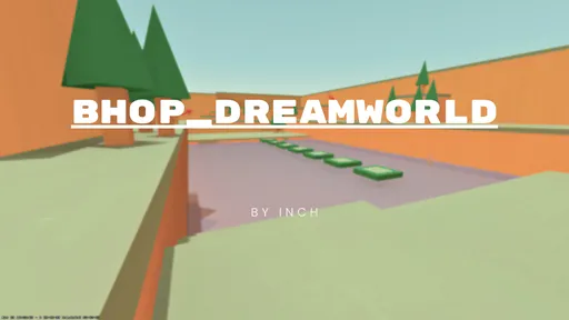 bhop_dreamworld